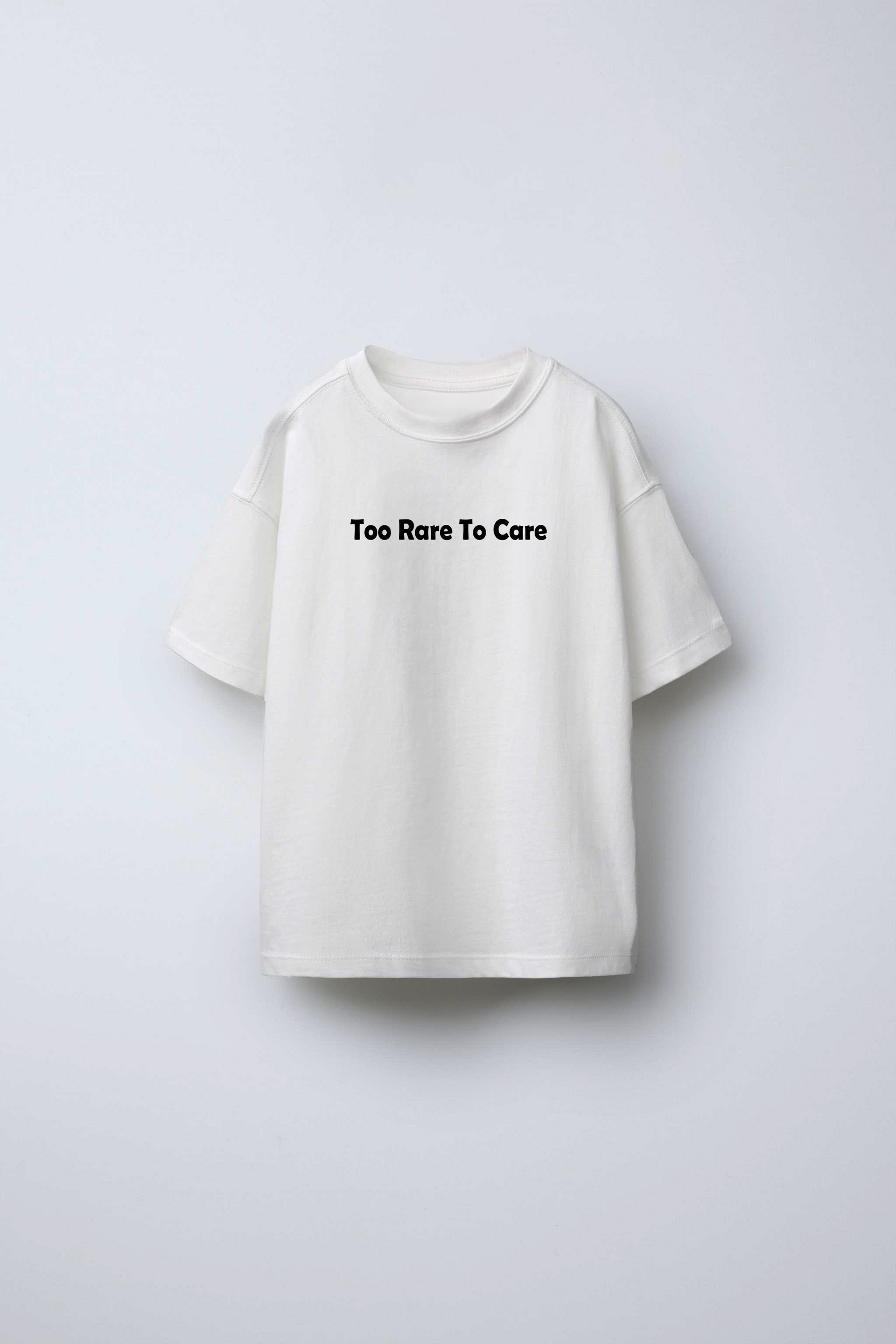 Too Rare To Care / Oversized T-shirt