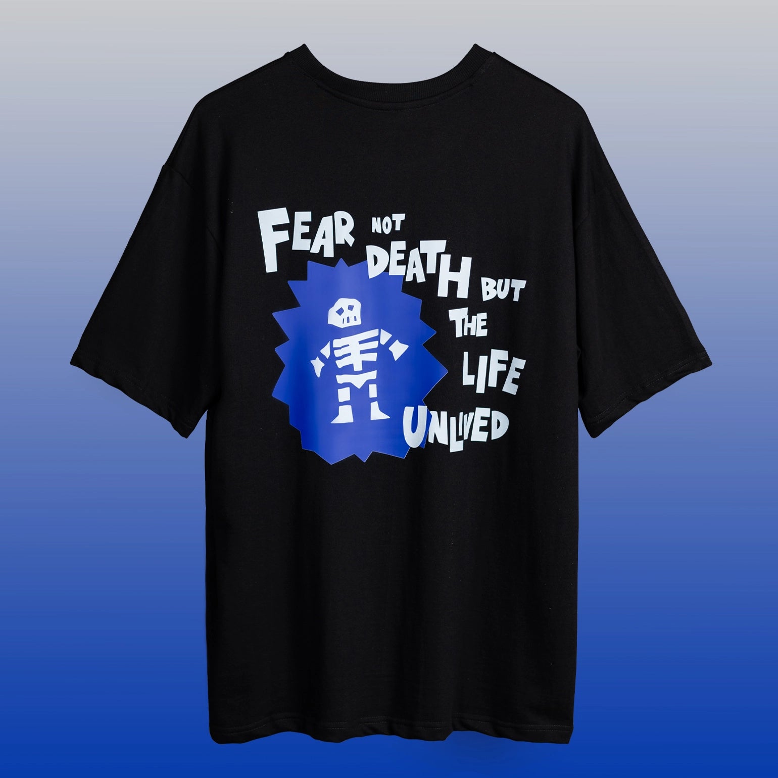 FEAR NOT DEATH / Oversized T-shirt - SleekandPeek