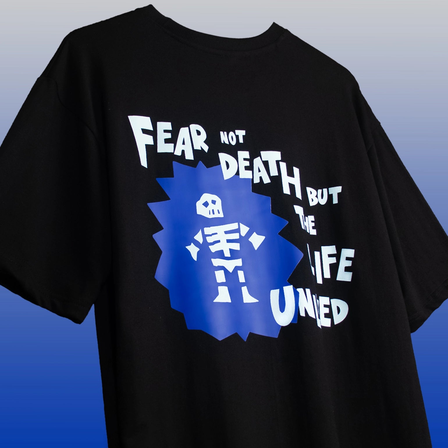 FEAR NOT DEATH / Oversized T-shirt - SleekandPeek